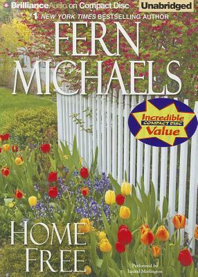 Home Free by Fern Michaels