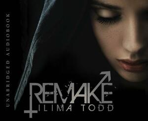 Remake by Ilima Todd
