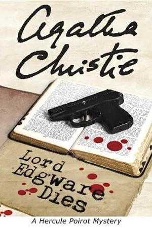 Lord Edgware Dies by Agatha Christie