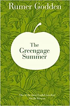 The Greengage Summer by Rumer Godden