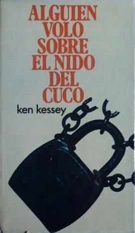 Alguien voló sobre el nido del cuco by Mireia Bofill, Kesey Ken