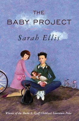 The Baby Project by Sarah Ellis