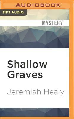 Shallow Graves by Jeremiah Healy