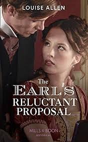 The Earl's Reluctant Proposal by Louise Allen