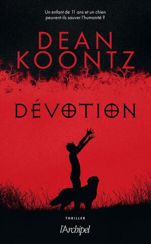 Dévotion by Dean Koontz