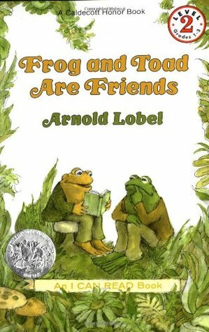 Frog and Toad are Friends by Arnold Lobel