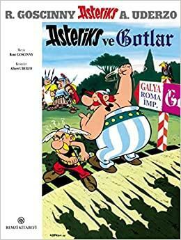 Asteriks ve Gotlar by René Goscinny, Albert Uderzo, Olcay Kunal