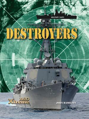 Destroyers by John Hamilton