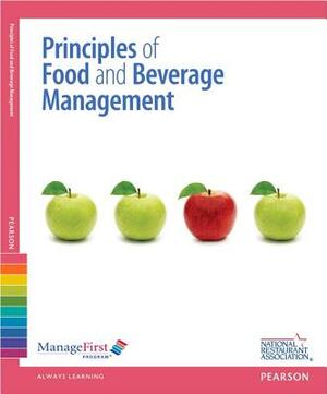 Managefirst: Principles of Food and Beverage Management W/ Online Exam Voucher by National Restaurant Association