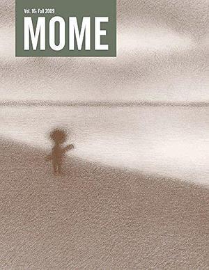 MOME Vol. 16 by Sara Edward-Corbett, Gary Groth, Gary Groth, Lilli Carré