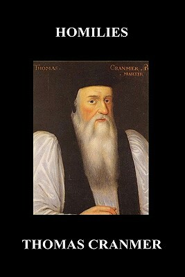 Homilies (Hardback) by Thomas Cranmer