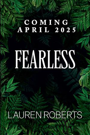 Fearless by Lauren Roberts
