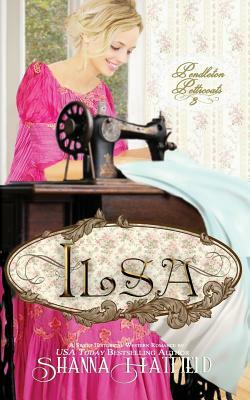 Ilsa: A Sweet Western Historical Romance by Shanna Hatfield