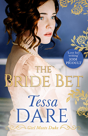 The Bride Bet by Tessa Dare