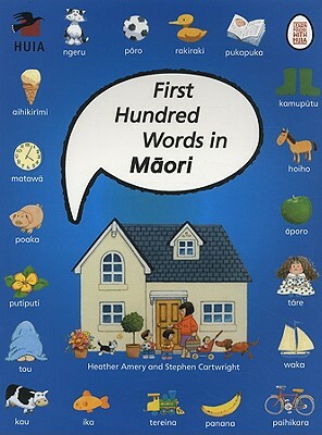 First Hundred Words in Maori by Heather Amery