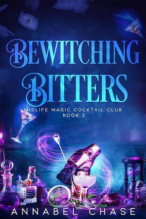 Bewitching Bitters by Annabel Chase