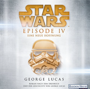 Star Wars - Episode IV - Eine neue Hoffnung by George Lucas