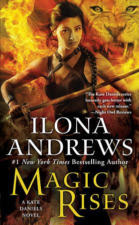 Magic Rises by Ilona Andrews