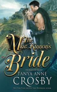 The MacKinnon's Bride by Tanya Anne Crosby