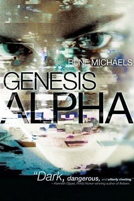 Genesis Alpha by Rune Michaels