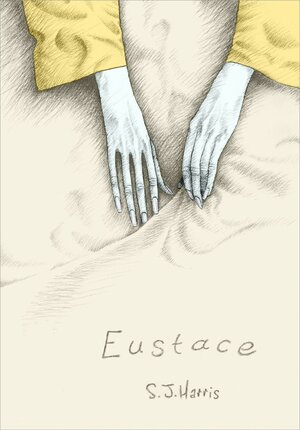 Eustace by S.J. Harris
