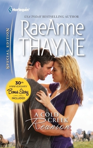 A Cold Creek Reunion by RaeAnne Thayne