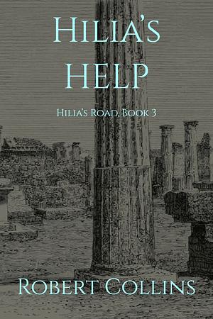 Hilia's Help by Robert L. Collins