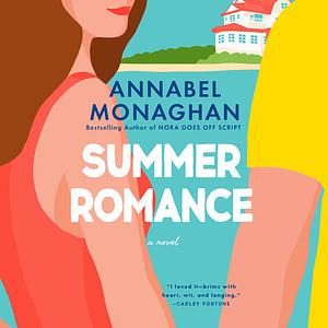 Summer Romance by Annabel Monaghan