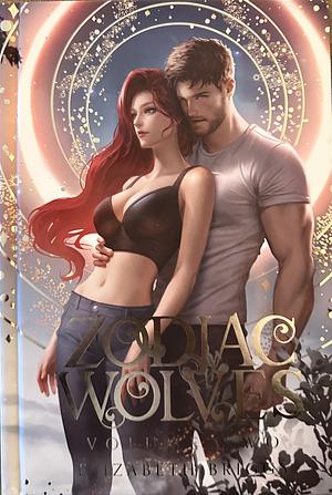 Zodiac Wolves, Volume II by Elizabeth Briggs