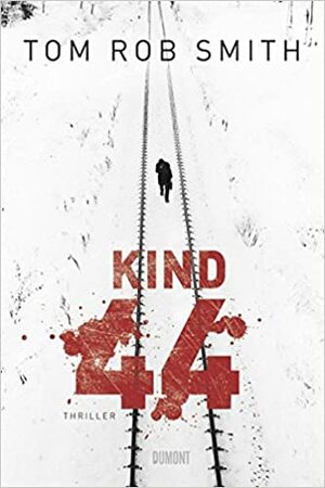 Kind 44 by Tom Rob Smith