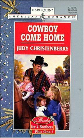 Cowboy Come Home by Judy Christenberry