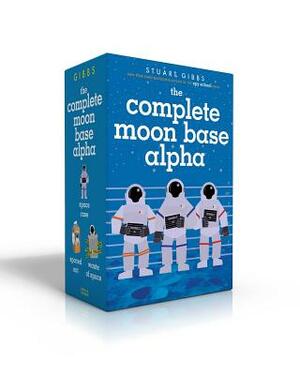 The Complete Moon Base Alpha: Space Case; Spaced Out; Waste of Space by Stuart Gibbs