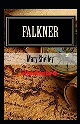 Falkner illustrated by Mary Shelley