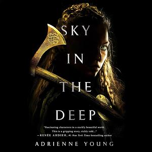 Sky in the Deep by Adrienne Young