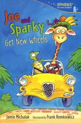 Joe and Sparky Get New Wheels by Jamie Michalak