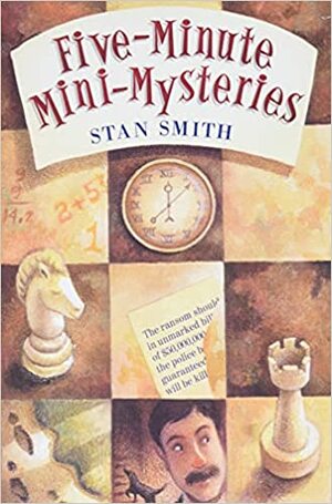 Five Minute Mini-Mysteries by Stan Smith