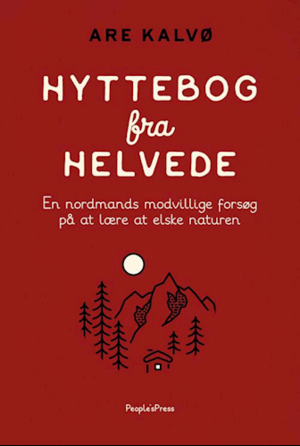 Hyttebog fra helvede by Are Kalvø