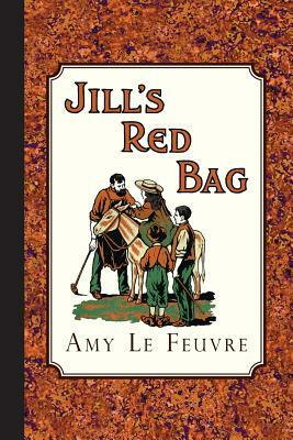 Jill's Red Bag by Amy Le Feuvre