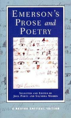 Emerson's Prose and Poetry by Ralph Waldo Emerson, Saundra Morris, Joel Porte