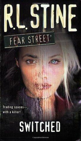 Switched (Fear Street Series) by R.L. Stine