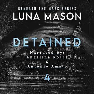 Detained by Luna Mason