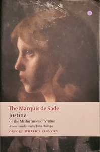 Justine, or The Misfortunes of Virtue by Marquis de Sade