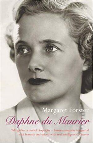 Daphne du Maurier by Margaret Forster