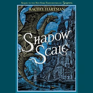 Shadow Scale by Rachel Hartman