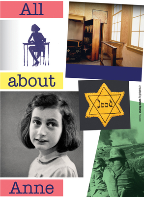 All about Anne by Anne Frank House