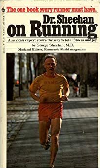 Dr. Sheehan On Running by George Sheehan