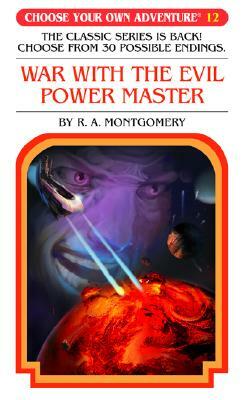 War with the Evil Power Master by R. A. Montgomery