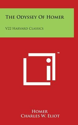 The Odyssey Of Homer: V22 Harvard Classics by Homer