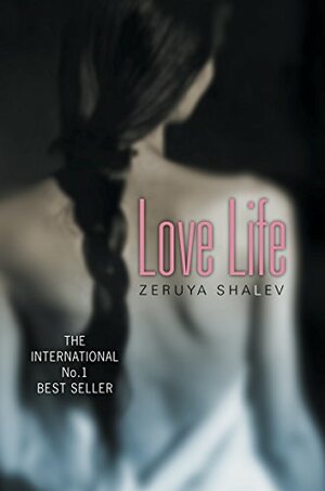 Love Life by Zeruya Shalev