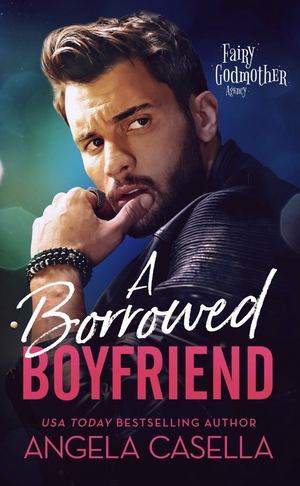 A Borrowed Boyfriend  by Angela Casella